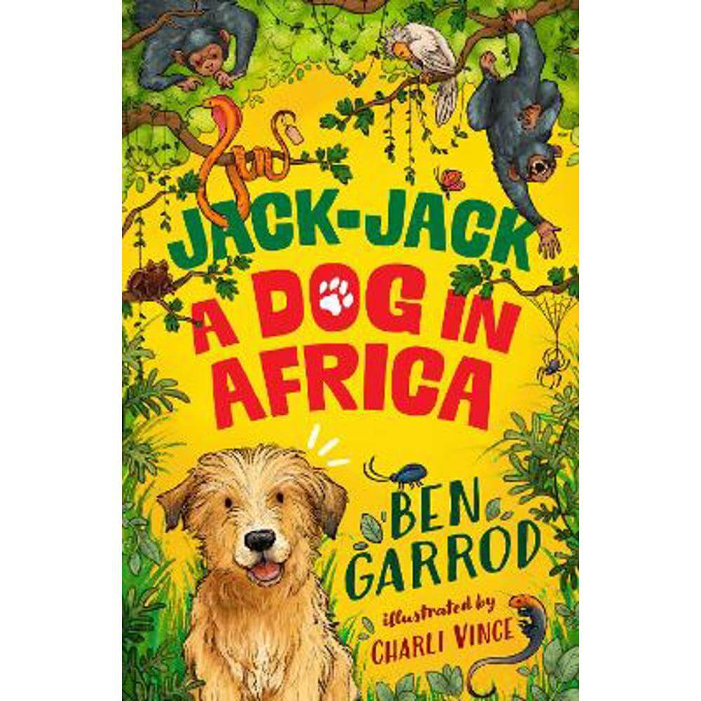Jack-Jack, A Dog in Africa (Paperback) - Ben Garrod